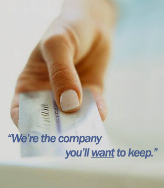 We're the company you'll want to keep!
